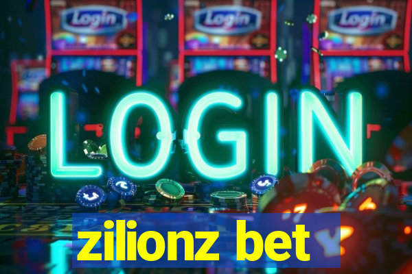 zilionz bet