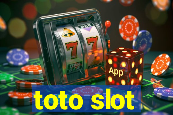 toto slot