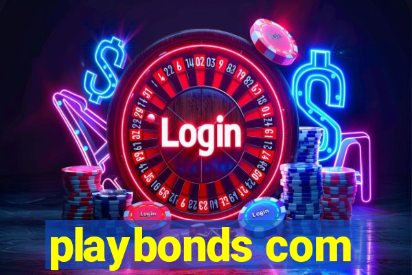 playbonds com