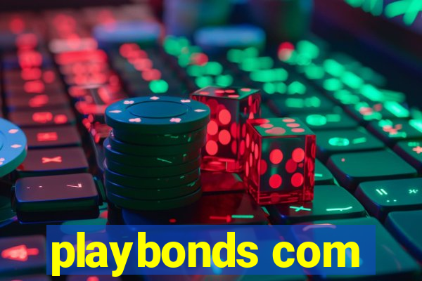 playbonds com