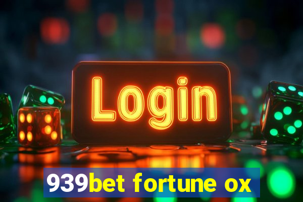 939bet fortune ox