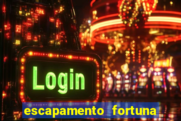 escapamento fortuna para tornado