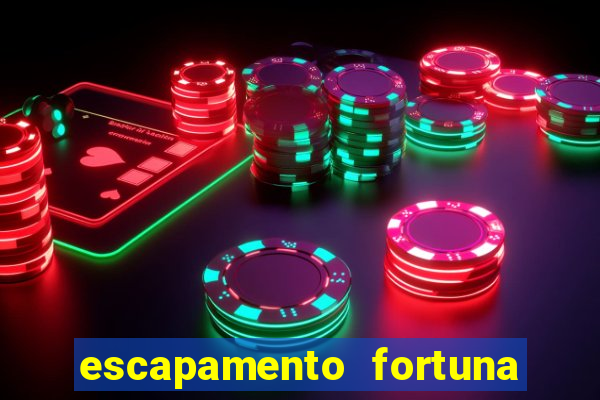 escapamento fortuna para tornado