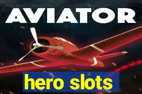 hero slots