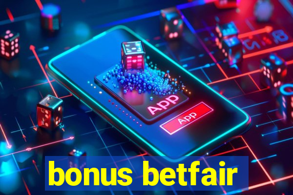 bonus betfair