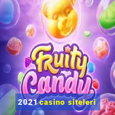 2021 casino siteleri