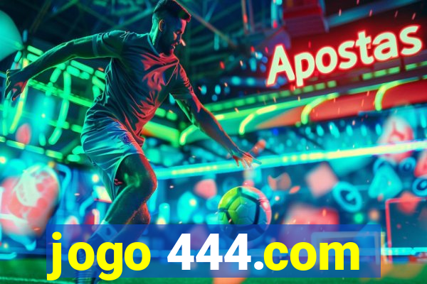 jogo 444.com