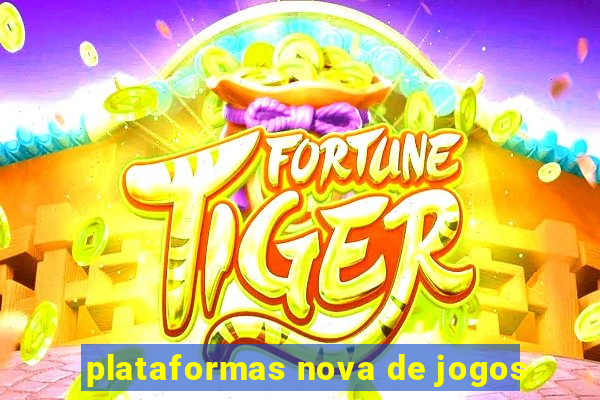 plataformas nova de jogos