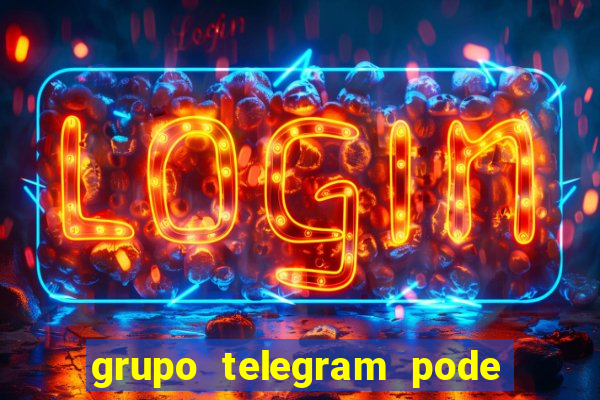 grupo telegram pode tudo gay