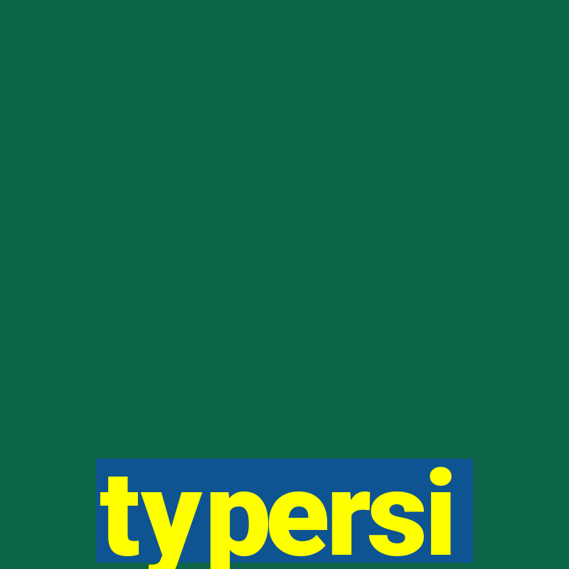 typersi