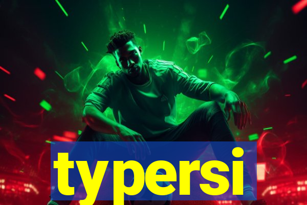 typersi