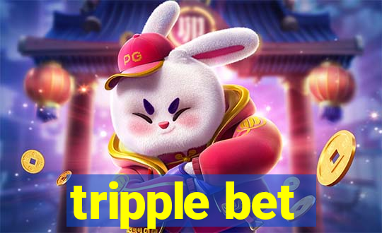 tripple bet