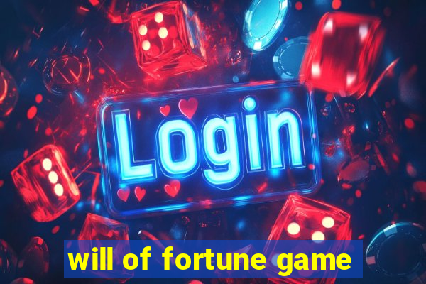 will of fortune game