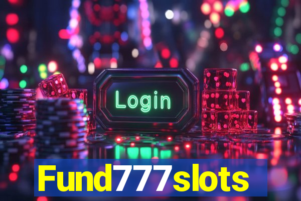 Fund777slots