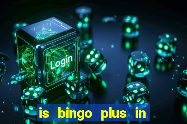 is bingo plus in gcash legit