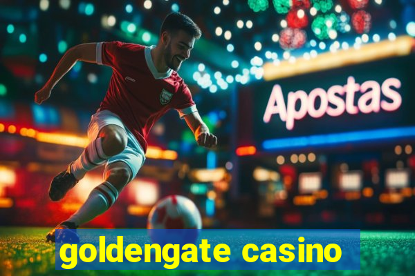 goldengate casino