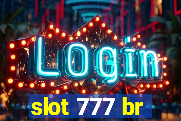 slot 777 br