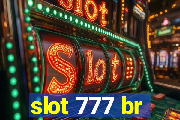 slot 777 br