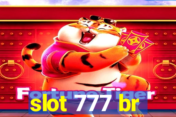 slot 777 br