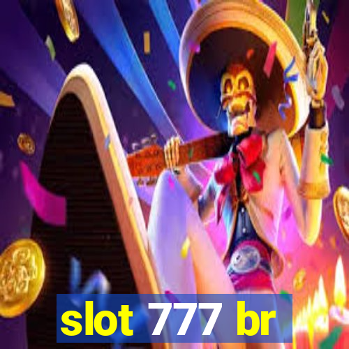 slot 777 br