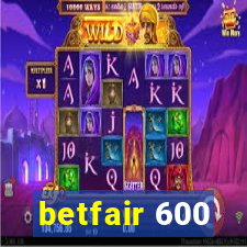 betfair 600