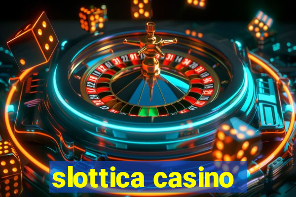 slottica casino