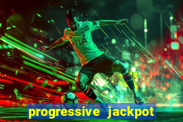 progressive jackpot online casino