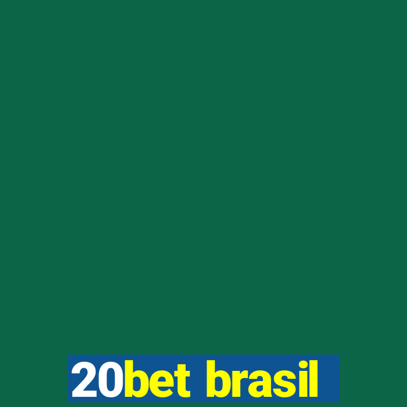 20bet brasil