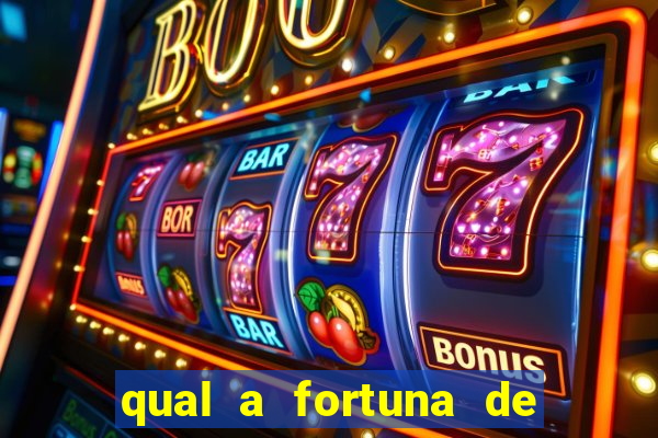 qual a fortuna de dado dolabella