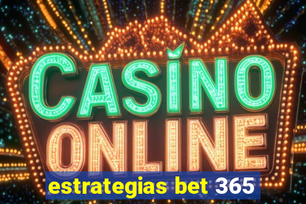 estrategias bet 365