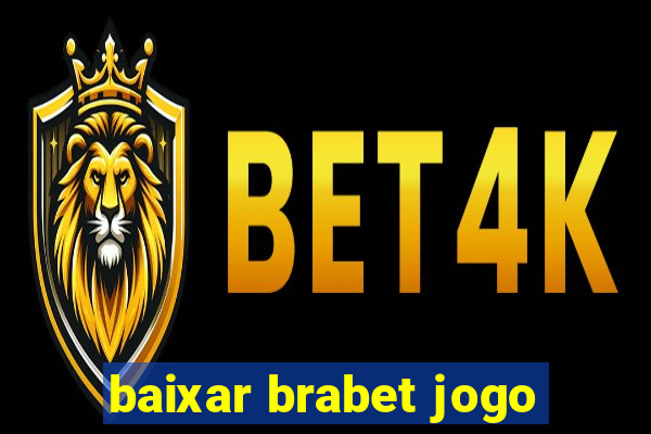 baixar brabet jogo