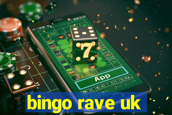 bingo rave uk