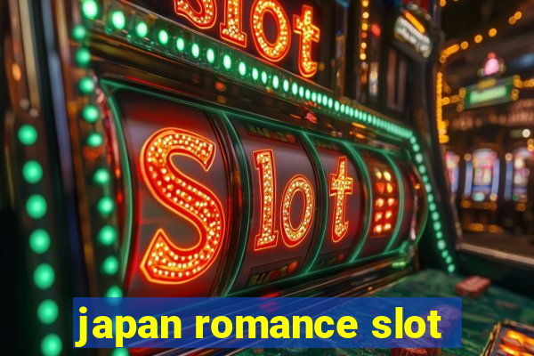 japan romance slot