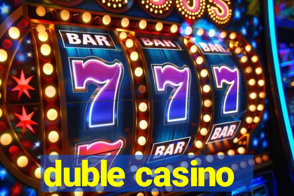 duble casino