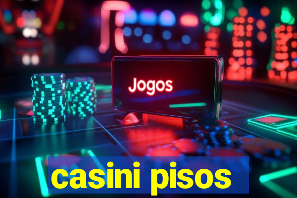 casini pisos