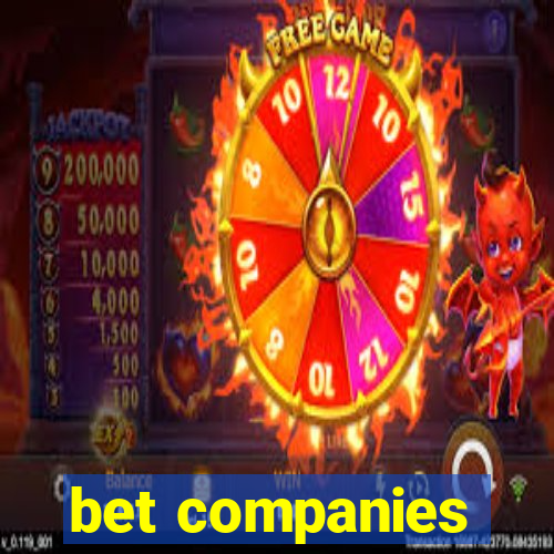 bet companies