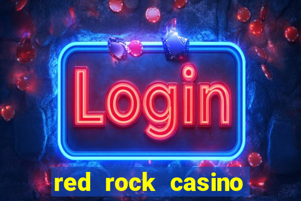 red rock casino resort and spa