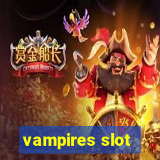 vampires slot