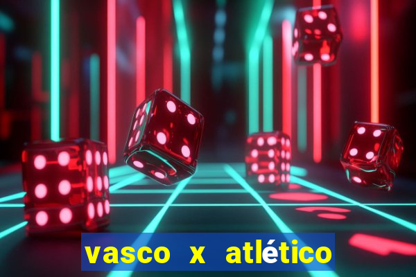 vasco x atlético mg onde assistir