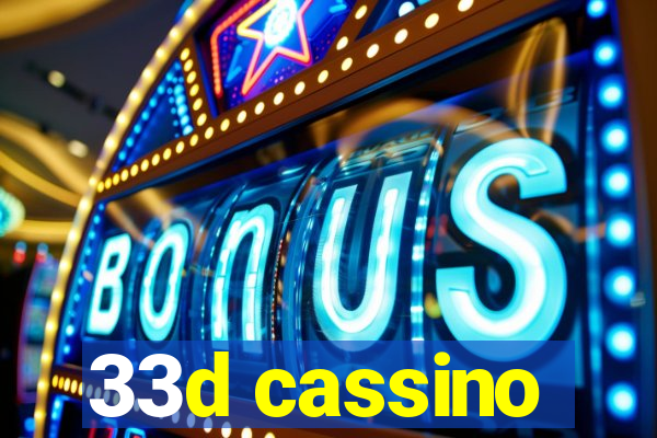 33d cassino