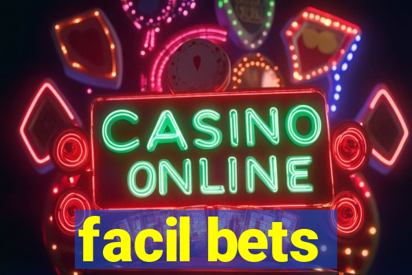 facil bets