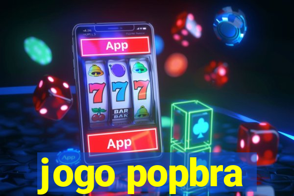 jogo popbra