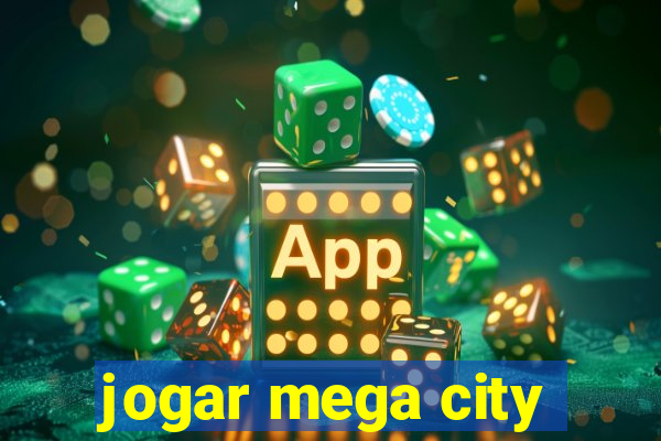 jogar mega city