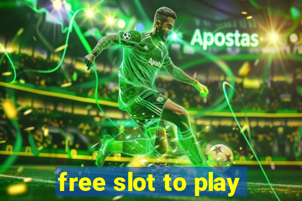 free slot to play