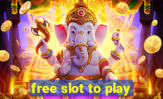 free slot to play