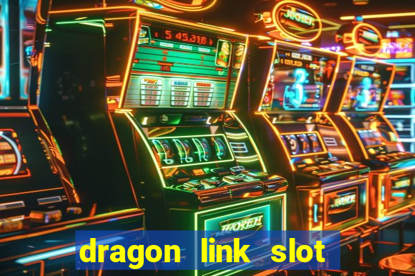 dragon link slot machine free