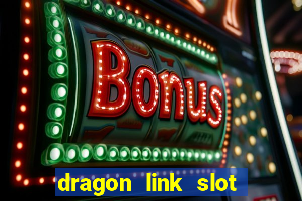 dragon link slot machine free