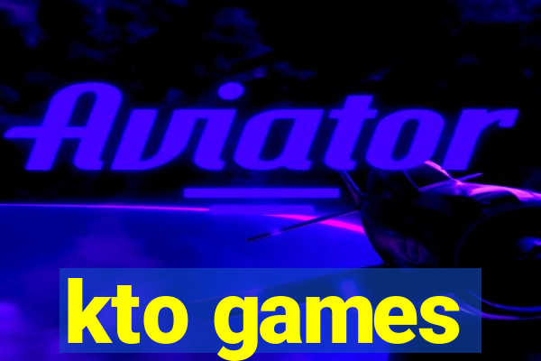 kto games