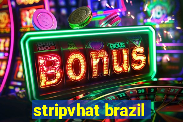 stripvhat brazil