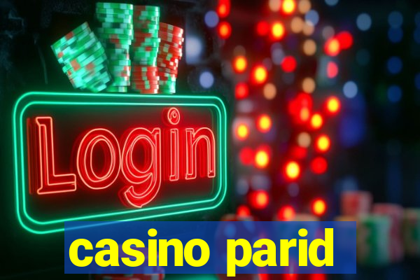 casino parid